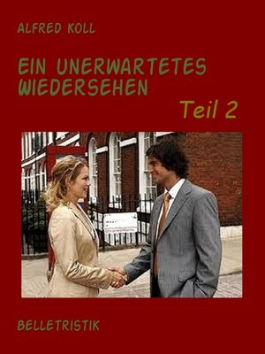 cover image of Ein unerwartetes Wiedersehen  Teil 2